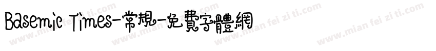 Basemic Times-常规字体转换